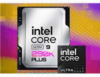 又挤了一坨牙膏!酷睿Ultra 290K/270K/250K Plus规格全曝光